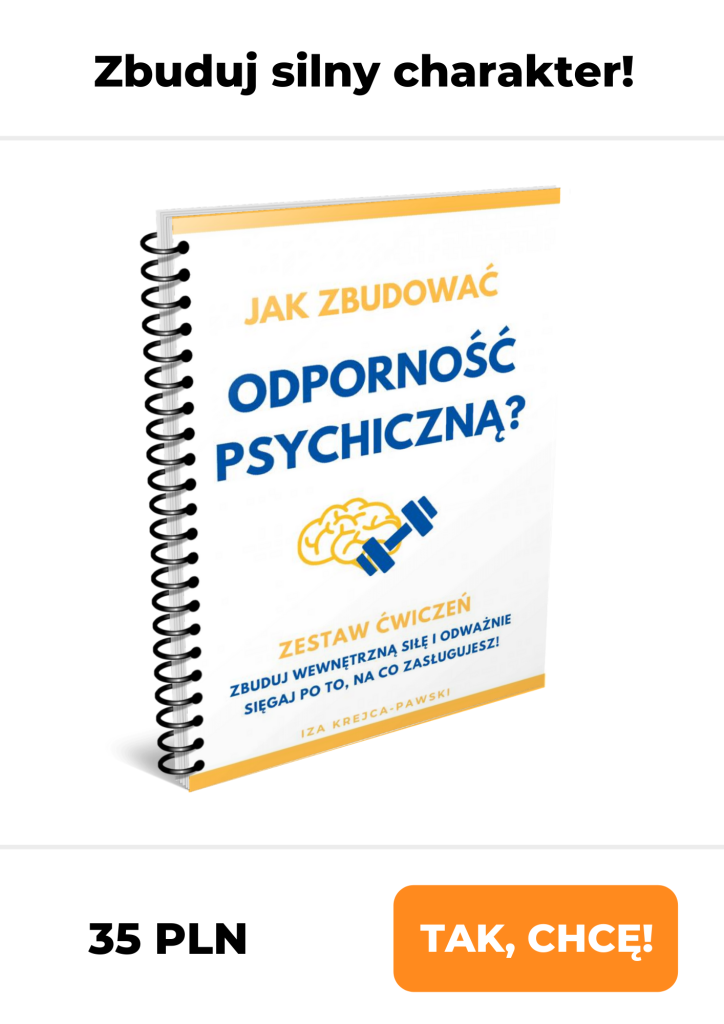 Ebook Trening charakteru Ćwiczenia budujące Odporność Psychiczną Iza Krejca-Pawski