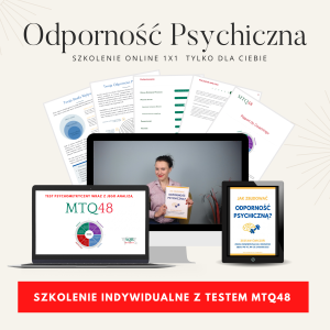 Odporność Psychiczna Szkolenie online 1×1 połączone z analizą kwestionariusza MTQ48