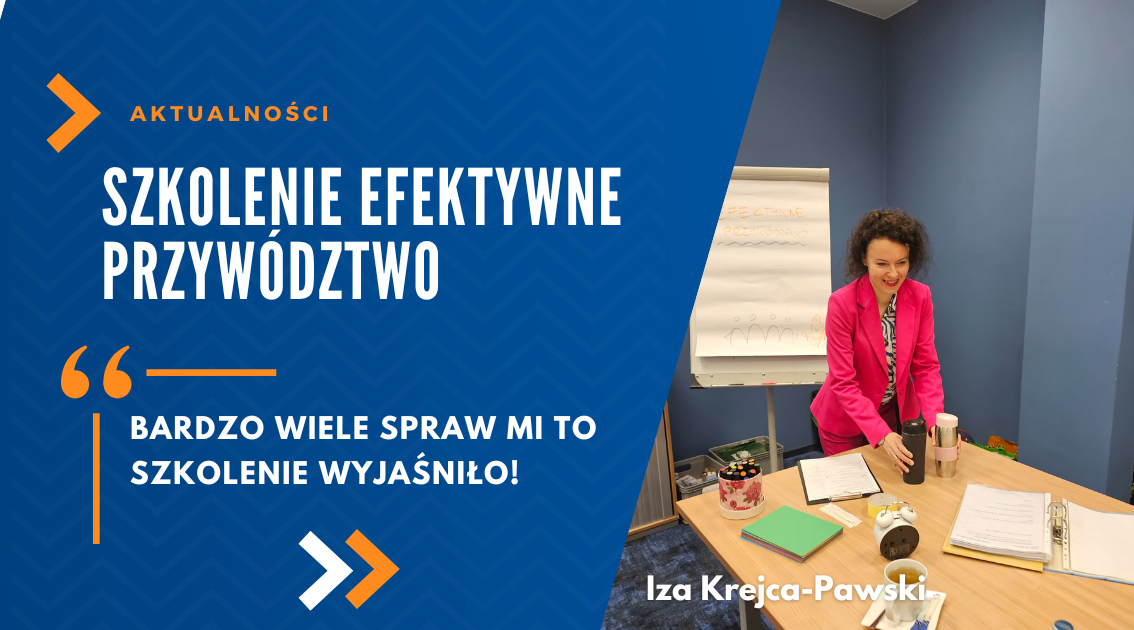 Aktualności IKP_Efektywne Przywództwo