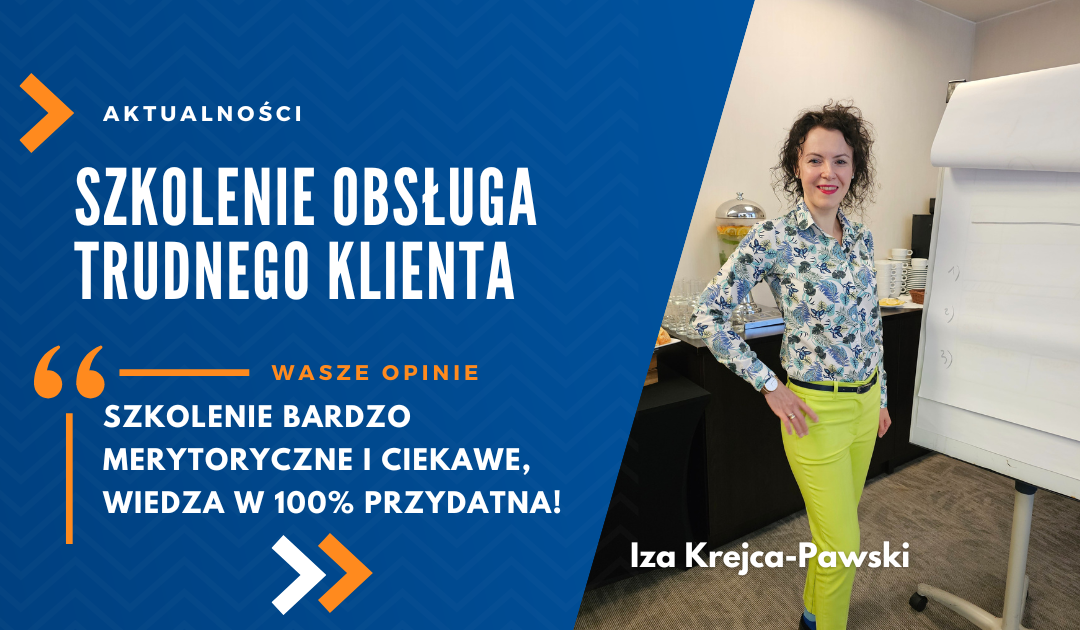 Szkolenie Obsługa Trudnego Klienta